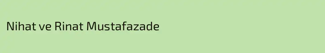 Nihat ve Rinat Mustafazade